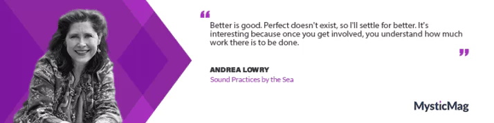 Making a Difference through Sound Practices with Andrea Lowry