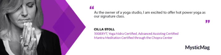 Cilla's Yoga Journey: A Path to Physical, Mental, and Spiritual Transformation