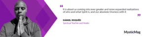 Guiding the Way to Freedom: Daniel Roquéo's Journey as a Spiritual Teacher and Healer