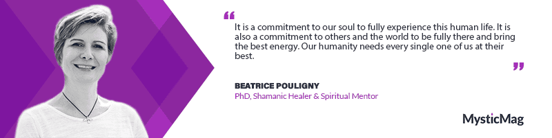 Soulful Alchemy - Dr. Beatrice Pouligny's Journey as a PhD, Shamanic Healer and Spiritual Mentor