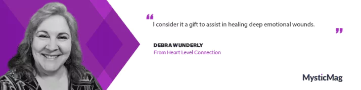 Meet Debra Wunderly: A Journey of Spiritual Exploration and Healing