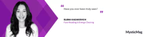 Elena's Transformation: Unveiling the Power Within through Face Reading and Energy Management
