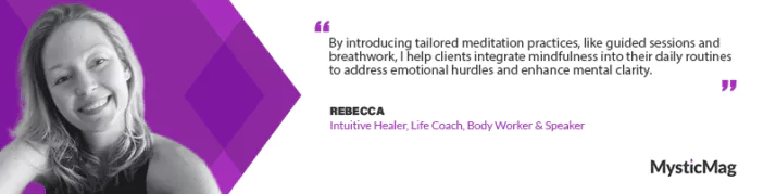 A Soulful Dialogue with Rebecca, Intuitive Healer, Life Coach, Body Worker & Speaker