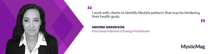 Unveiling the Holistic Approach: Andrea Grandson's Approach to Nutrition