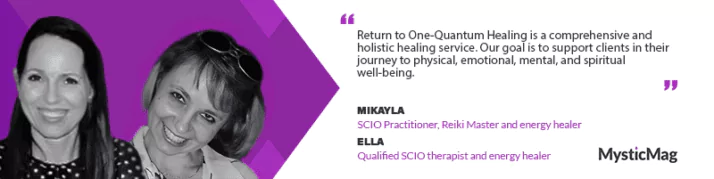 Beyond Boundaries: Exploring Holistic Well-being with Ella and Mikayla of Return To One-Quantum Healing