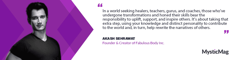 Building Fabulous Bodies - The Inspiring Journey of Akash Sehrawat