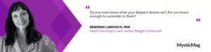 Unveiling the Depths: Dr. Deborah Lukovich, Ph.D., and Her Journey of Midlife Unraveling, Reconstruction, and Soulful Reflection
