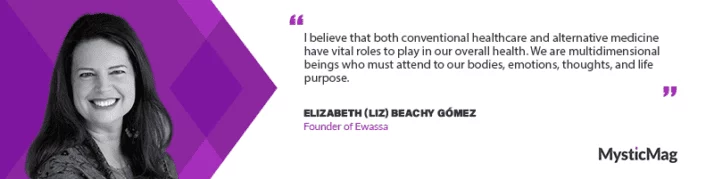 Elizabeth Gómez and the Transformative Journey of Ewassa