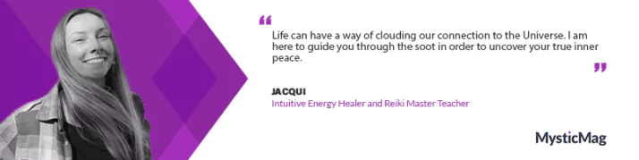 Jacqui: Guiding the Journey to Inner Peace through Intuitive Energy Healing