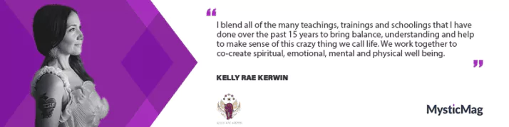Bringing Balance and Understanding to Life with Kelly Rae Kerwin