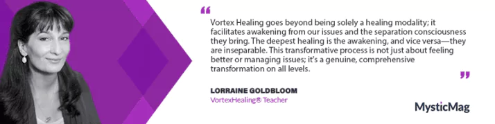 Unlocking the Magic: A Deep Dive into VortexHealing® with Lorraine Goldbloom