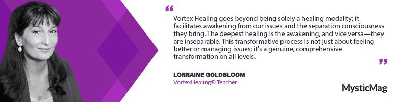 Unlocking the Magic: A Deep Dive into VortexHealing® with Lorraine Goldbloom