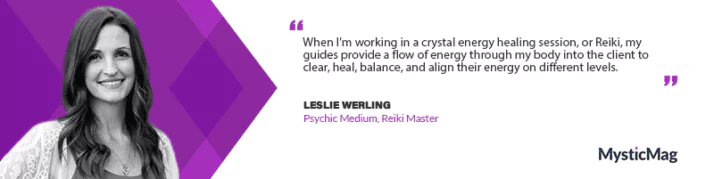 Channeling Light and Insight: Leslie Werling's Journey Through Spiritual Healing and Psychic Mediumship