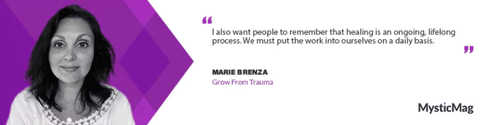 Releasing Unresolved Emotions and Traumas with Marie Brenza