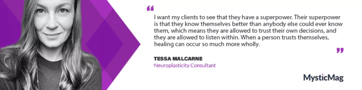 Unleashing the Power of Neuroplasticity - A Journey with Tessa Malcarne