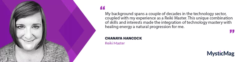 Harmonizing Technology and Healing Energy: A MysticMag Interview with Chanaya Hancock