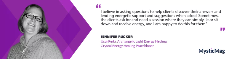 Jennifer Rucker's Journey as a Master Practitioner of Energy Healing