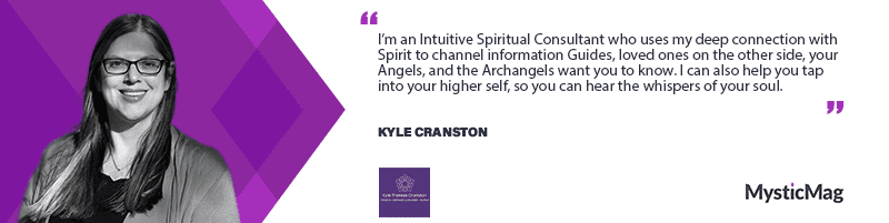 Kyle Cranston - Channeling Information Through Guides & Angels