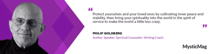 Spiritual Wisdom in Modern Times: Insights from Philip Goldberg