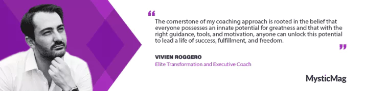 Empowering Growth and Fulfillment: Vivien Roggero's Transformative Approach