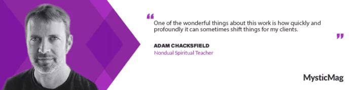 Awakening to True Desire: Adam Chacksfield's Perspective