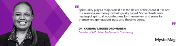Integrating Identity and Healing: Dr. Katrina T. Roseboro-Marsh on Founding AFMPC and Fostering Growth through Cultural Sensitivity and Spiritual Inclusion
