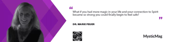 Navigating your Life’s Path with Dr. Marie Feuer