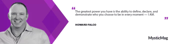 "If you knew how powerful you really are you would never stop smiling" - Howard Falco