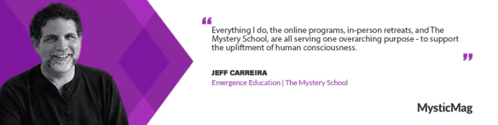 Creating Spiritually Enlightened Society with Jeff Carreira