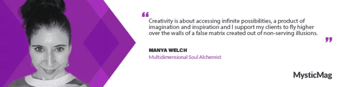 Unveil Your Soul's True Potential With Manya Welch