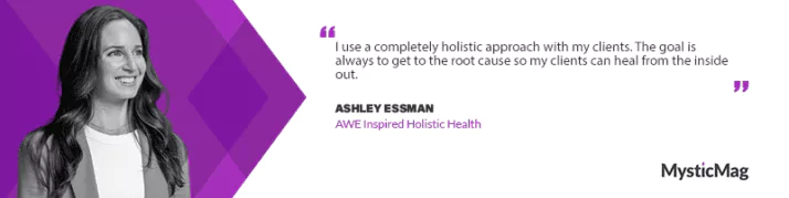 Unlocking Vitality: Ashley Essman's Holistic Insights