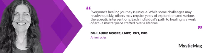 Embark on a Journey Toward Healing and Growth with Dr. Laurie Moore