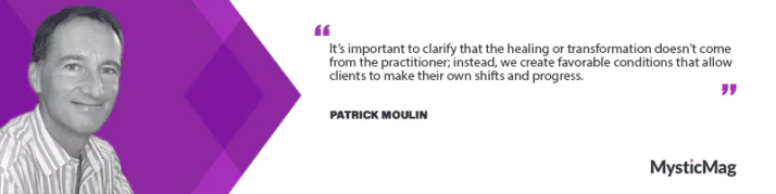 Unlocking the Mysteries of Spiritual Healing: An Exclusive Interview with Patrick Moulin