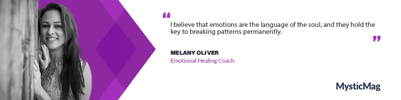 Melany Oliver’s Guide to Intuitive Coaching and Emotional Empowerment