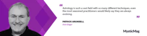 Decoding the Stars: Patrick Arundell on Making Astrology Accessible and Engaging