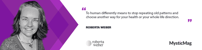 Human Differently with Roberta Weber