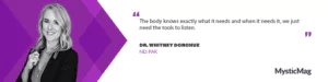 Healing Beyond Pain: Dr. Whitney Donohue’s Journey to Whole-Body Wellness