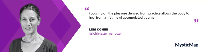 From Chaos to Chi: Leia Cohen’s Journey of Healing Through Tai Chi and Qigong