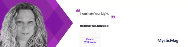 Denise Wilkinson: Gifted Medium and Dedicated Mentor