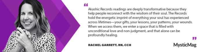 Bridging Science and Spirit: Rachel Garrett on Soul-Centered Healing and the Power of the Akashic Records