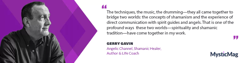 Bridging Worlds - Gerry Gavin on Angels, Soul Healing, and the Power of Listening to Spirit